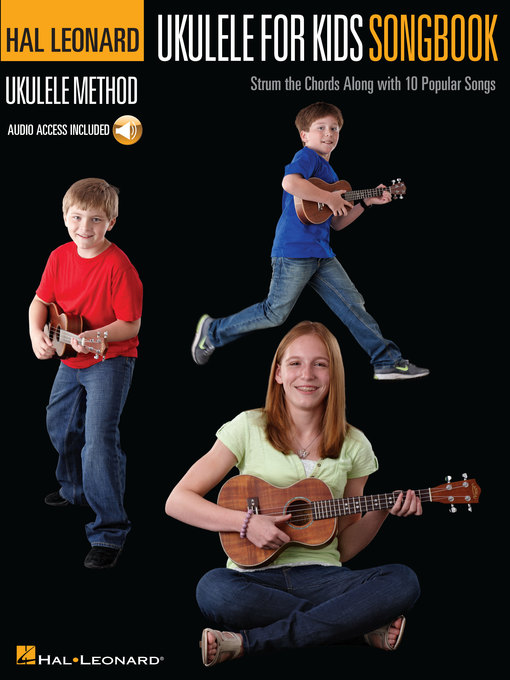 Title details for Ukulele for Kids Songbook by Hal Leonard Corp. - Wait list